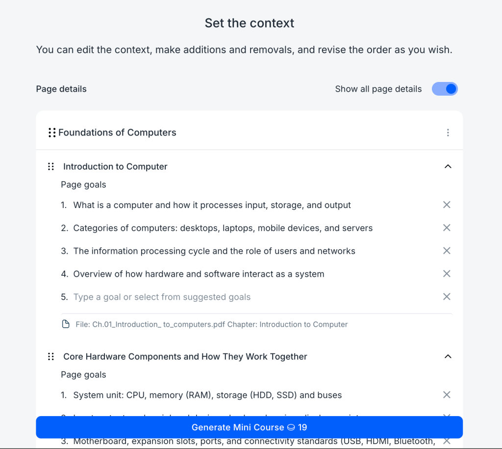 Course structure editor titled “Set the context.” Sections include “Foundations of Computers” and “Core Hardware Components and How They Work Together.” Page goals list items such as categories of computers, information processing cycle, and hardware components like CPU, memory, and storage. A blue button at the bottom reads “Generate Mini Course.”