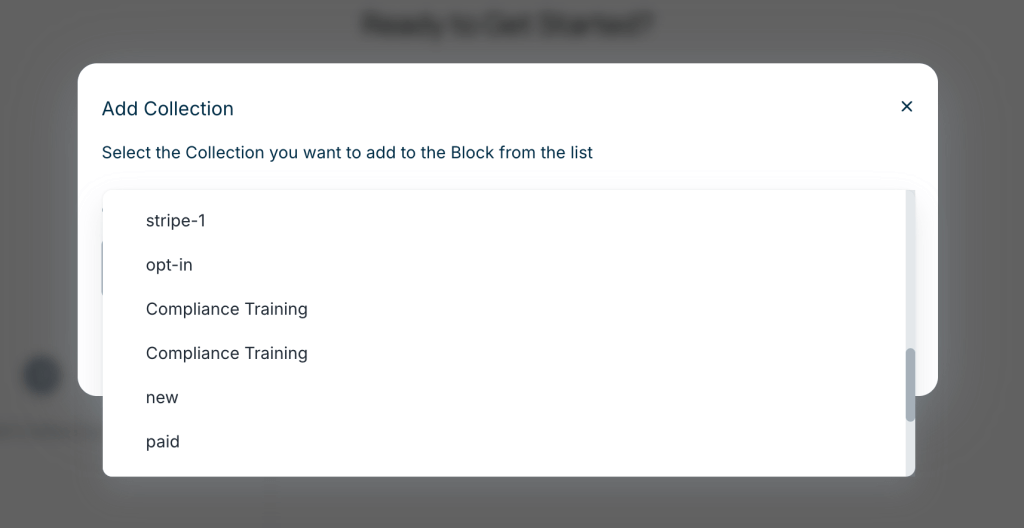 Modal titled “Add Collection” showing a dropdown list of collection names that can be selected to add to the landing page. Collections include stripe-1, opt-in, Compliance Training, new, and paid.